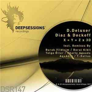 D.Deluxer, Diaz & Dockoff - X = Y + Z x 3D