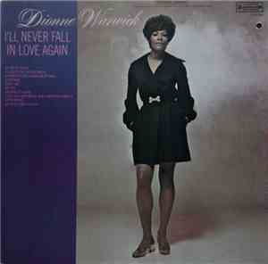 Dionne Warwick - I'll Never Fall In Love Again