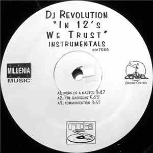 DJ Revolution - In 12's We Trust (Instrumentals)
