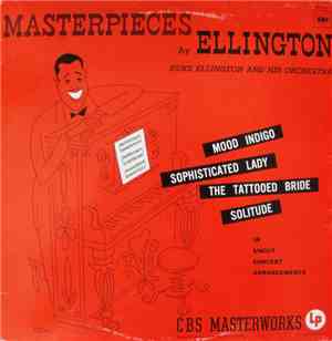 Duke Ellington And His Orchestra - Masterpieces By Ellington