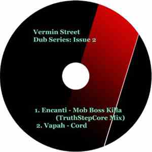 Encanti / Vapah - Vermin Street Dub Series: Issue 2