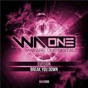 Eufeion - Break You Down