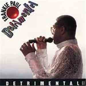 Frankie Paul - Detrimental
