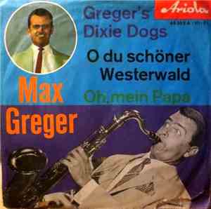 Greger's Dixie Dogs - Frohe Tanzrhythmen Mit Max Greger