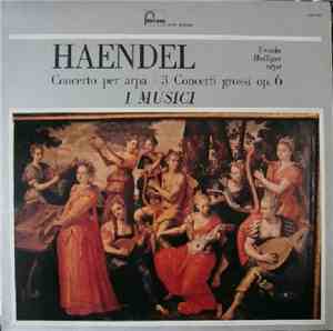 Haendel, I Musici Arpa Ursula Holliger - Concerto Per Arpa - 3 Concerti Gro ...