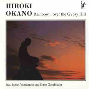 Hiroki Okano - Rainbow... Over The Gypsy Hill