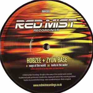 Hobzee + Zyon Base - Ways Of The World / Knife In The Water