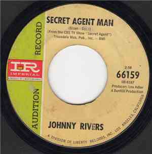 Johnny Rivers - Secret Agent Man / You Dig