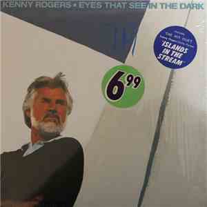 Kenny Rogers - Eyes That See In The Dark