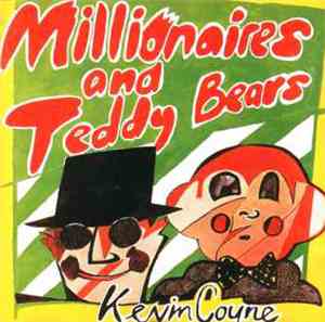 Kevin Coyne - Millionaires And Teddy Bears