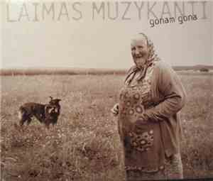 Laimas Muzykanti - Gonam Gona