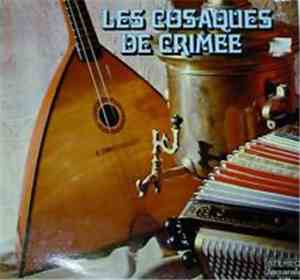 Les Cosaques De Crimee - Choeurs Et Orchestre