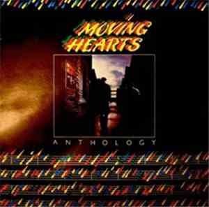 Moving Hearts - Anthology
