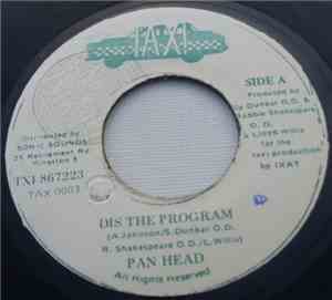 Pan Head / Taxi Gang - Dis The Program / The Program