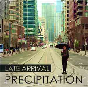 Precipitation - Late Arrival