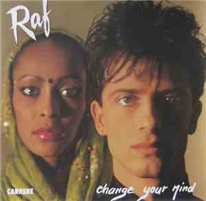 RAF  - Change Your Mind