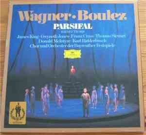 Richard Wagner, Orchester der Bayreuther Festspiele, Pierre Boulez - Parsif ...