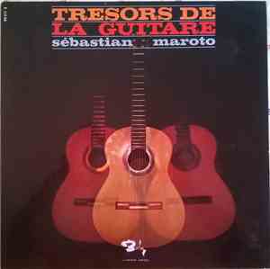 Sébastian Maroto - Tresors De La Guitare