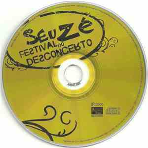 SeuZé - Festival Do Desconcerto
