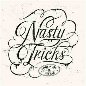 Smokey Joe & The Kid - Nasty Tricks