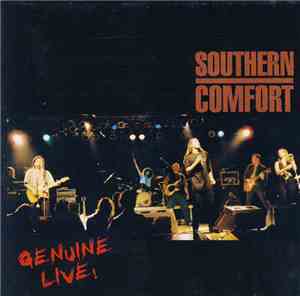 Southern Comfort  - Genuine Live!