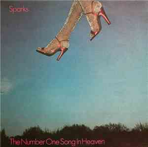 Sparks - The Number One Song In Heaven
