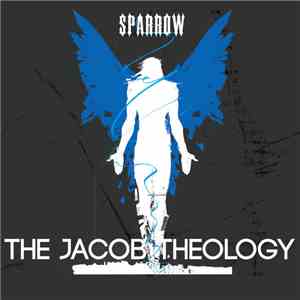 Sparrow The Movement - The Jacob Theology