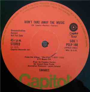 Tavares - Don't Take Away The Music / Heaven Must Be Missing An Angel