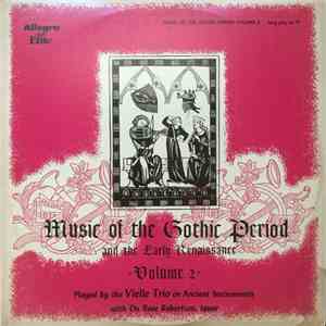The Vielle Trio, Du Bose Robertson - Music of the Gothic Period and the Ear ...