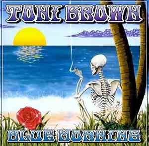 Toni Brown  - Blue Morning