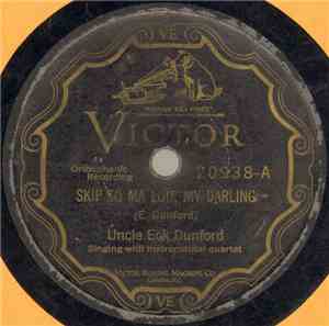 Uncle Eck Dunford / Uncle Eck Dunford - Ernest Stoneman - Skip To Ma Lou, M ...