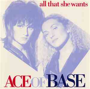 Ace Of Base - All That She Wants