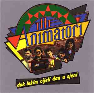 Animatori - Dok Ležim Cijeli Dan U Sjeni