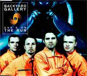 Backyard Gallery - She's On The Run