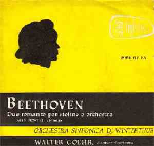 Beethoven, Orchestra Sinfonica D' Winterthur - Due Romance Per Violine E Or ...