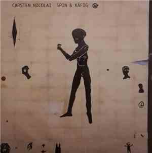 Carsten Nicolai - Spin + Käfig