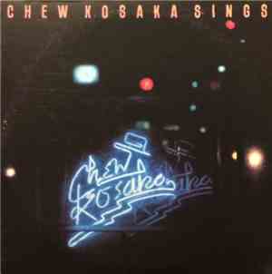 Chew Kosaka - Chew Kosaka Sings