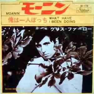 Chris Farlowe - Moanin' / What Have I Been Doing