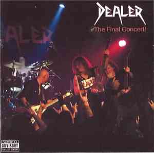 Dealer - The Final Concert!