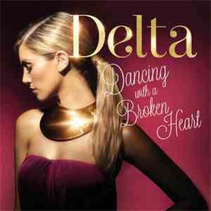 Delta Goodrem - Dancing With A Broken Heart