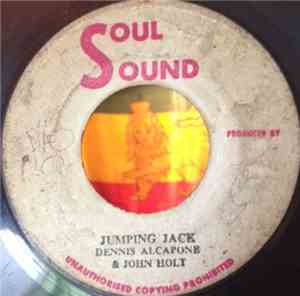 Dennis Alcapone And John Holt / The Agrovators - Jumping Jack / King Of The ...