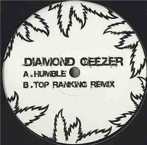 Diamond Geezer - Humble / Top Ranking Remix