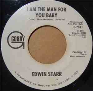 Edwin Starr - I Am The Man For You Baby