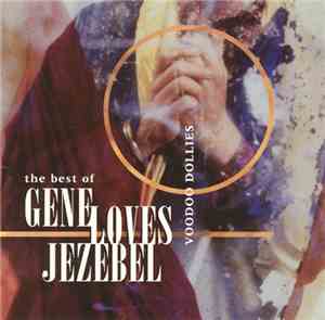 Gene Loves Jezebel - Voodoo Dollies (The Best Of Gene Loves Jezebel)