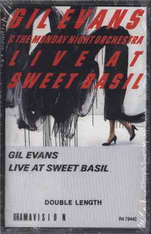 Gil Evans & The Monday Night Orchestra - Live At Sweet Basil