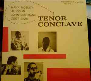 Hank Mobley / Al Cohn / John Coltrane / Zoot Sims - Tenor Conclave