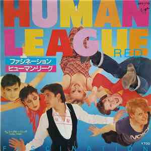 Human League = ヒューマン・リーグ - Fascination = ファシネーション
