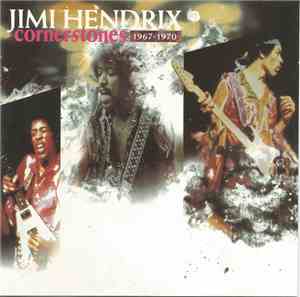 Jimi Hendrix - Cornerstones 1967 - 1970