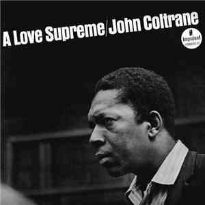 John Coltrane - A Love Supreme