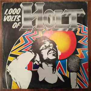 John Holt - One Thousand Volts Of Holt